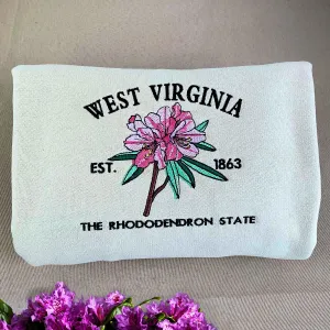 West Virginia State Sweatshirt or Hoodie, Embroidered Gift - Est. 1863 Rhododendron Flower